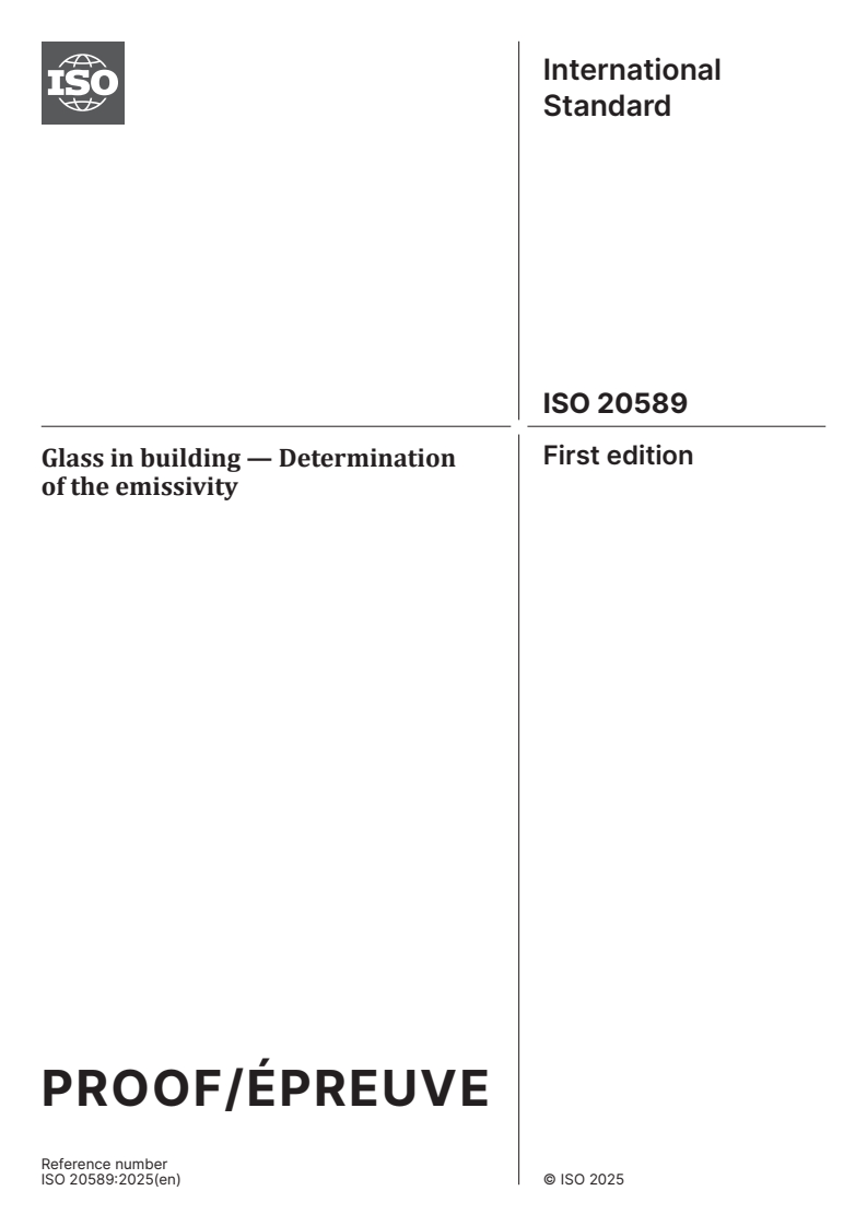 ISO/PRF 20589 - Glass in building — Determination of the emissivity
Released:2. 07. 2025