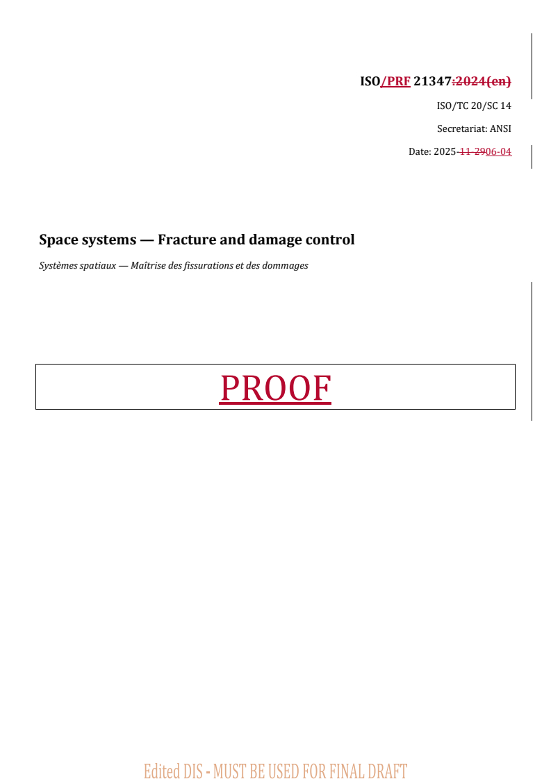 REDLINE ISO/PRF 21347 - Space systems — Fracture and damage control
Released:5. 06. 2025