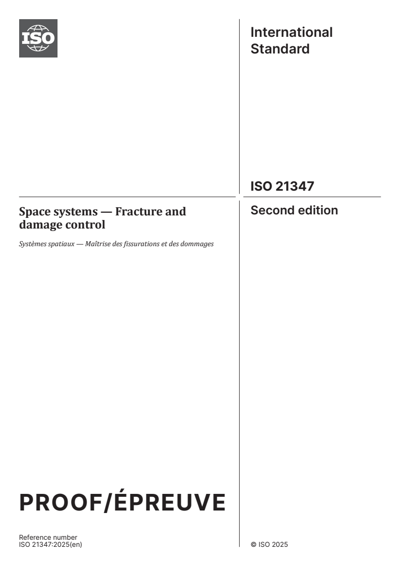 ISO/PRF 21347 - Space systems — Fracture and damage control
Released:5. 06. 2025