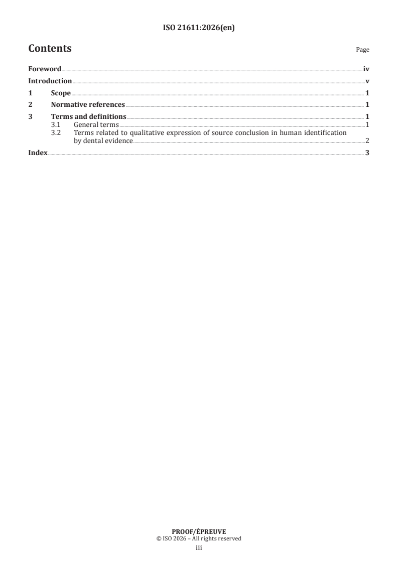 ISO/PRF 21611 ISO/PRF 21611 - Dentistry — Vocabulary for source conclusion for human identification by dental evidence - Page 3 preview