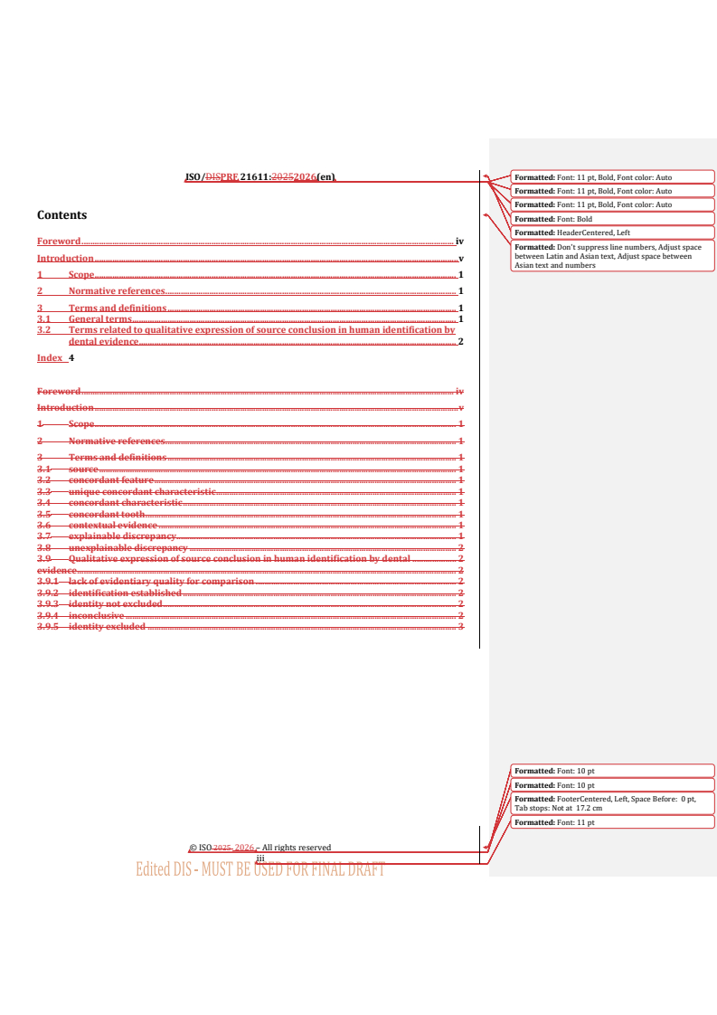 ISO/PRF 21611 REDLINE ISO/PRF 21611 - Dentistry — Vocabulary for source conclusion for human identification by dental evidence - Page 3 preview