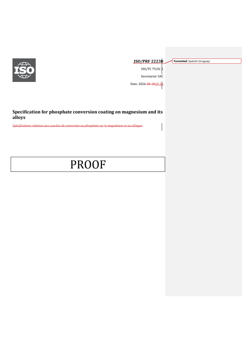 ISO/PRF 22230 REDLINE ISO/PRF 22230 - Specification for phosphate conversion coating on magnesium and its alloys - Page 1 preview