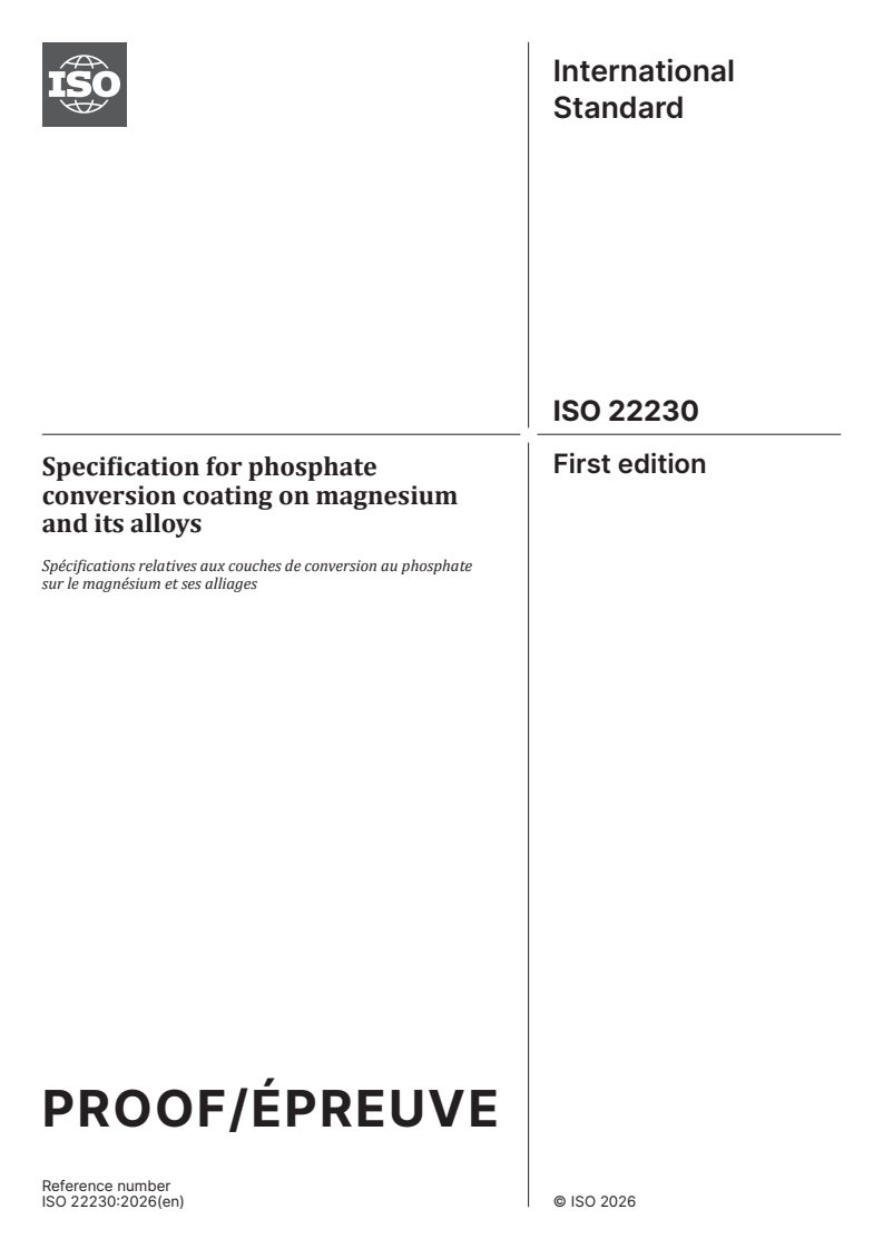 ISO/PRF 22230 ISO/PRF 22230 - Specification for phosphate conversion coating on magnesium and its alloys - Page 1 preview