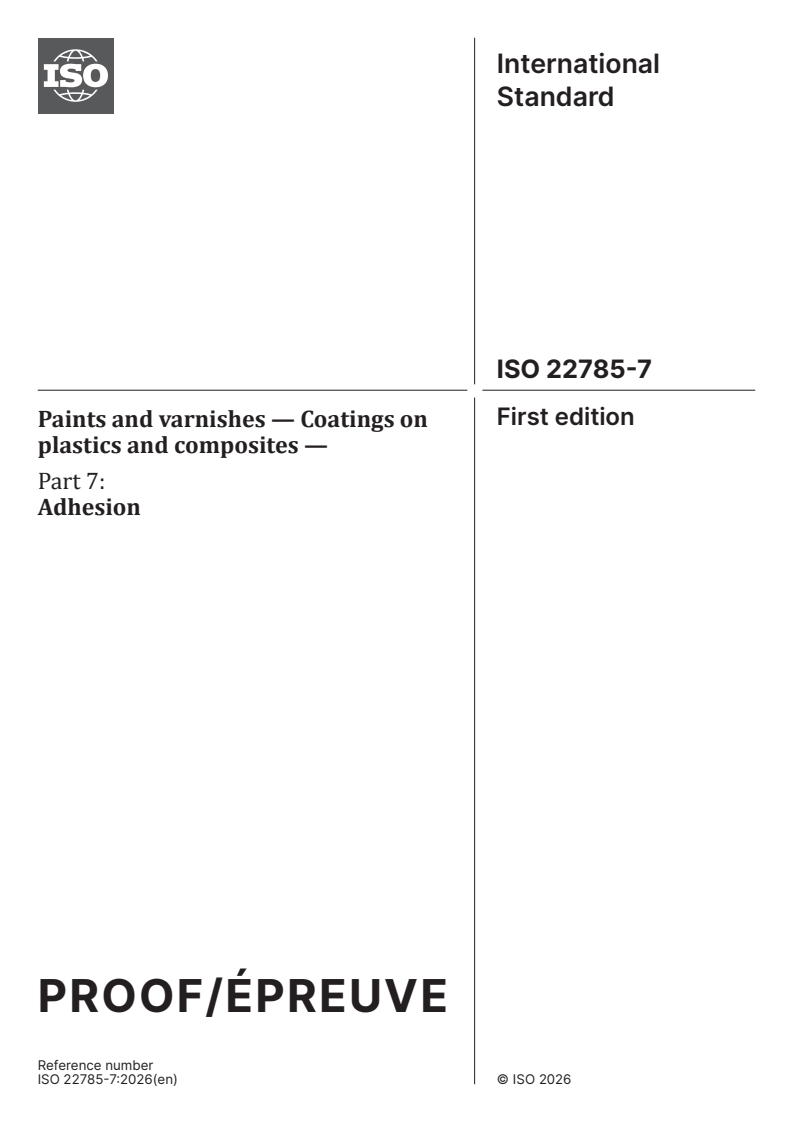 ISO/PRF 22785-7 ISO/PRF 22785-7 - Paints and varnishes — Coatings on plastics and composites — Part 7: Adhesion - Page 1 preview