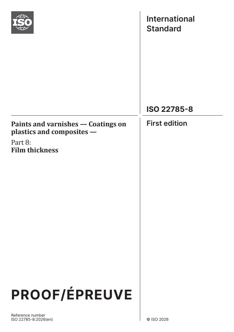 ISO/PRF 22785-8 ISO/PRF 22785-8 - Paints and varnishes — Coatings on plastics and composites — Part 8: Film thickness - Page 1 preview