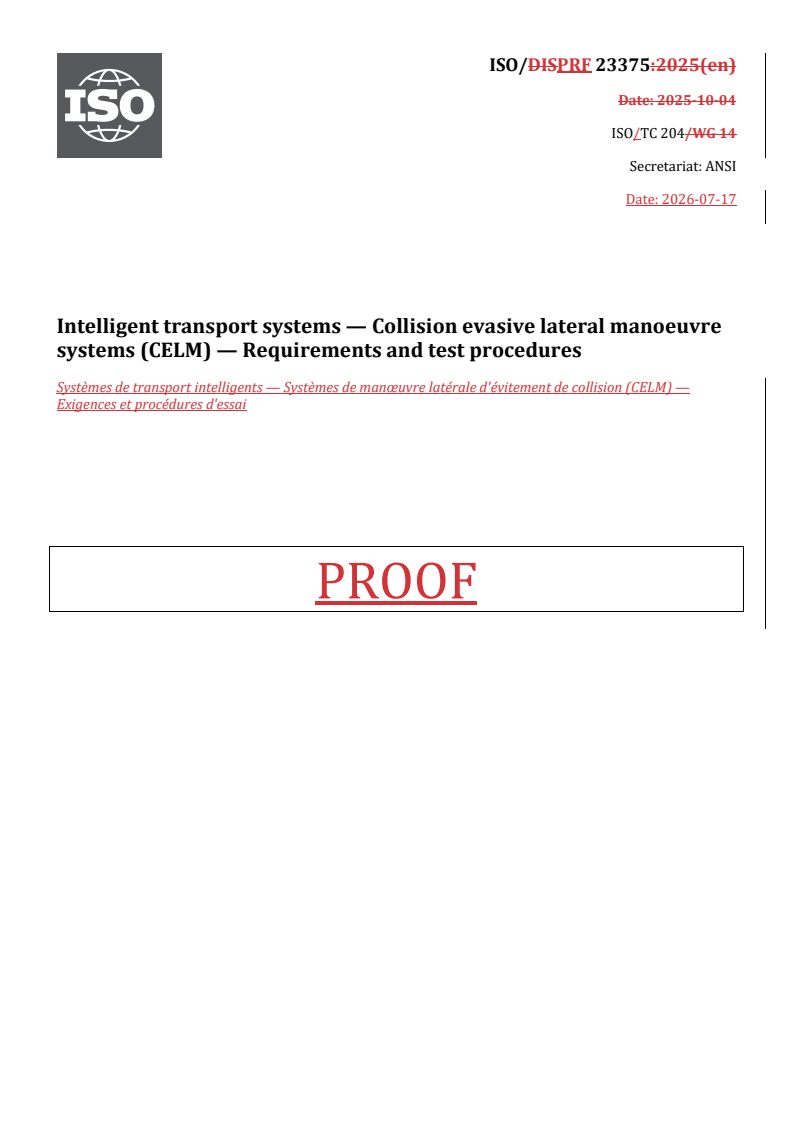 ISO 23375 REDLINE ISO/PRF 23375 - Intelligent transport systems — Collision evasive lateral manoeuvre systems (CELM) — Requirements and test procedures - Page 1 preview