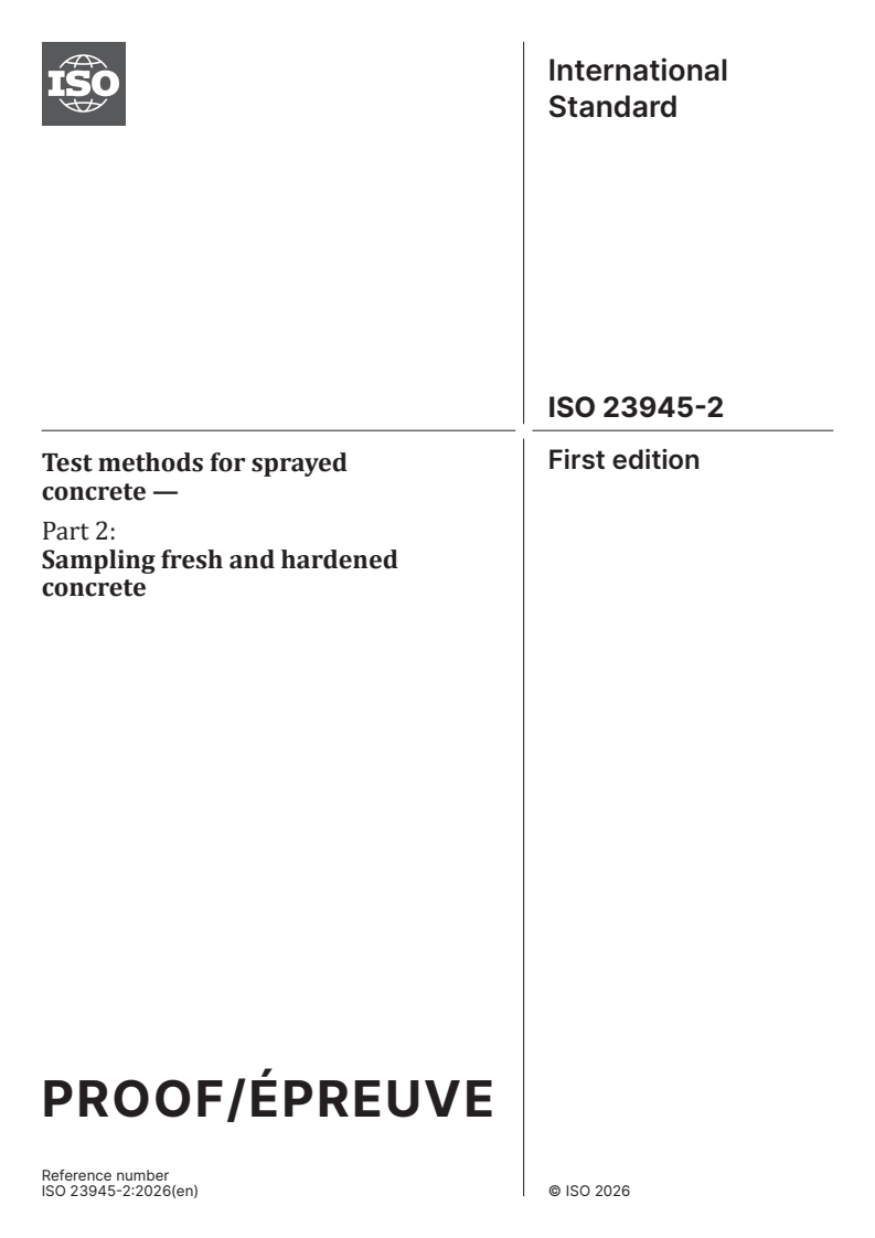 ISO 23945-2 ISO/PRF 23945-2 - Test methods for sprayed concrete — Part 2: Sampling fresh and hardened concrete - Page 1 preview
