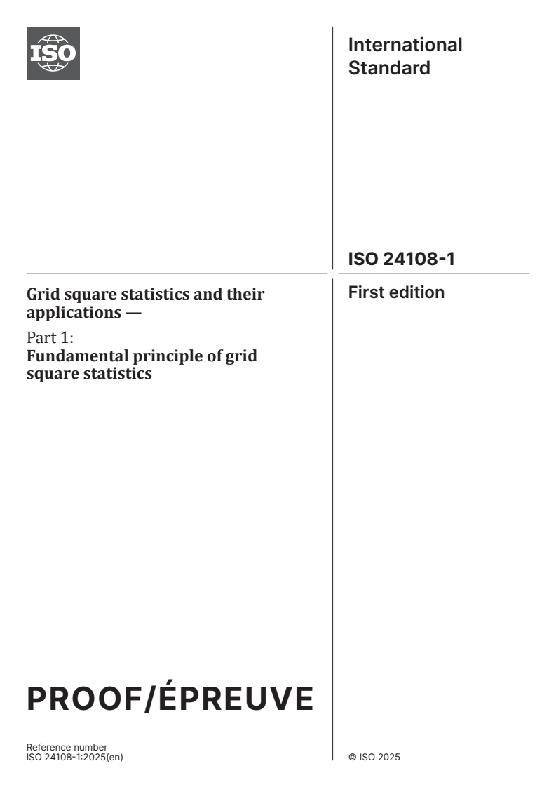 ISO/PRF 24108-1 - Grid square statistics and their applications — Part 1: Fundamental principle of grid square statistics
Released:15. 08. 2025