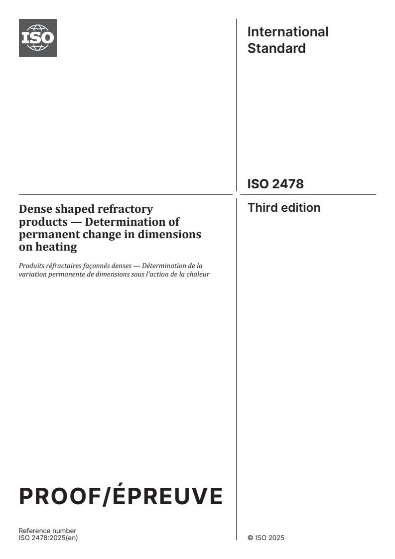 ISO/PRF 2478 - Dense shaped refractory products — Determination of permanent change in dimensions on heating
Released:17. 07. 2025