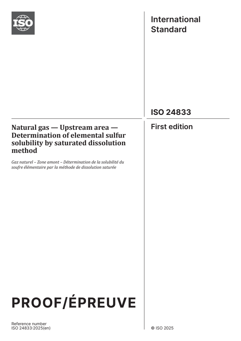ISO/PRF 24833 ISO/PRF 24833 - Natural gas — Upstream area — Determination of elemental sulfur solubility by saturated dissolution method
Released:11/27/2025