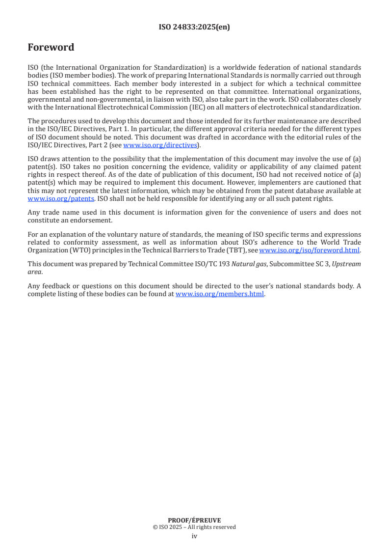 ISO 24833 ISO/PRF 24833 - Natural gas — Upstream area — Determination of elemental sulfur solubility by saturated dissolution method
Released:11/27/2025 - Page 4 preview