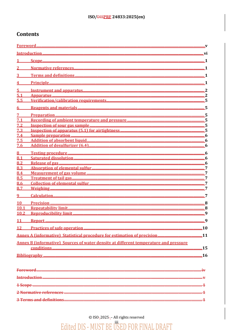 ISO 24833 REDLINE ISO/PRF 24833 - Natural gas — Upstream area — Determination of elemental sulfur solubility by saturated dissolution method
Released:11/27/2025 - Page 3 preview