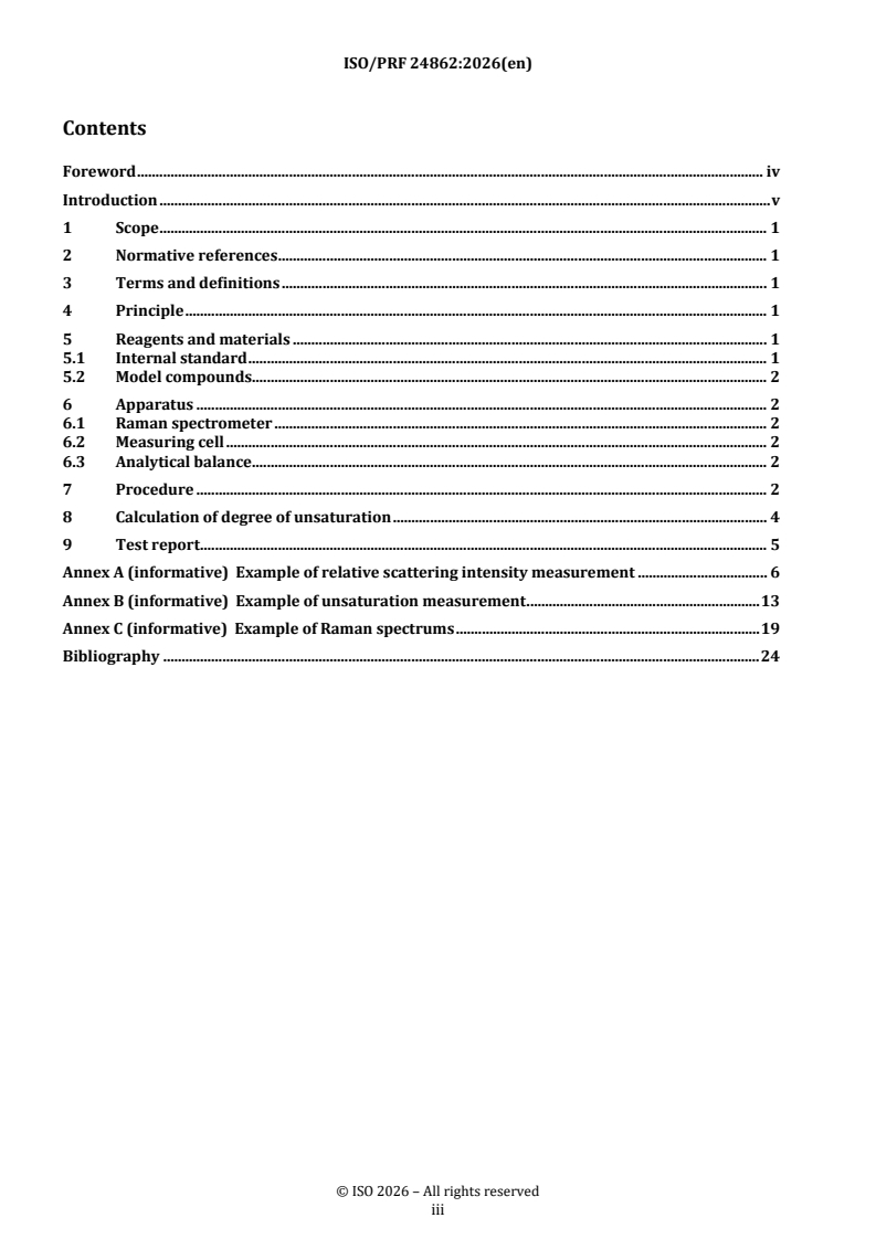 ISO 24862 REDLINE ISO/PRF 24862 - Plastics — Polyols for use in the production of polyurethanes — Determination of degree of unsaturation for polyols by Raman spectrometric method - Page 3 preview