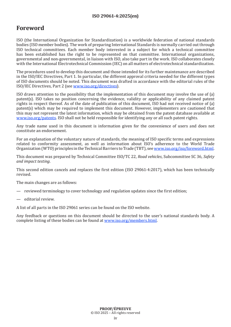 ISO 29061-4 ISO/PRF 29061-4 - Road vehicles — Methods and criteria for usability evaluation of child restraint systems and their interface with vehicle anchorage systems — Part 4: Securing of child in child restraint system and daily handling aspects
Released:14. 11. 2025 - Page 4 preview