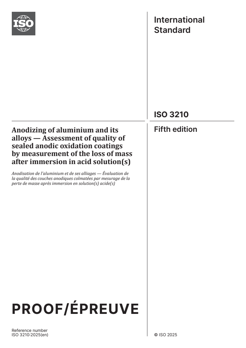 ISO/PRF 3210 - Anodizing of aluminium and its alloys — Assessment of quality of sealed anodic oxidation coatings by measurement of the loss of mass after immersion in acid solution(s)
Released:13. 08. 2025