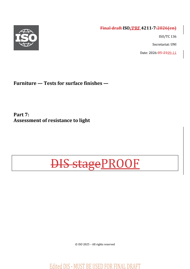 ISO/PRF 4211-7 REDLINE ISO/PRF 4211-7 - Furniture — Tests for surface finishes — Part 7: Assessment of resistance to light - Page 1 preview