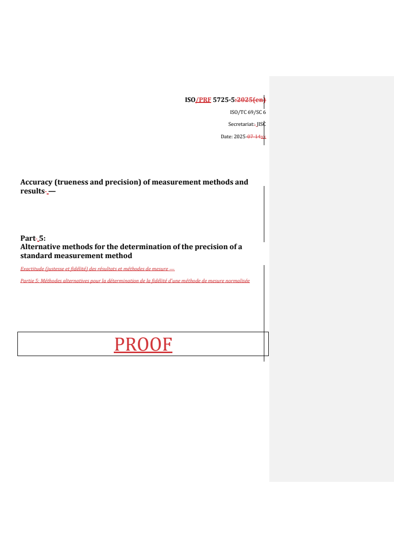 REDLINE ISO/PRF 5725-5 - Accuracy (trueness and precision) of measurement methods and results — Part 5: Alternative methods for the determination of the precision of a standard measurement method
Released:19. 08. 2025
