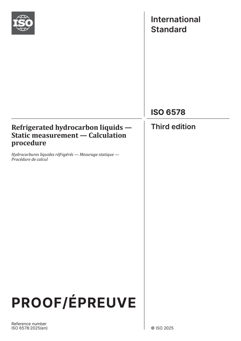 ISO/PRF 6578 - Refrigerated hydrocarbon liquids — Static measurement — Calculation procedure
Released:3. 09. 2025