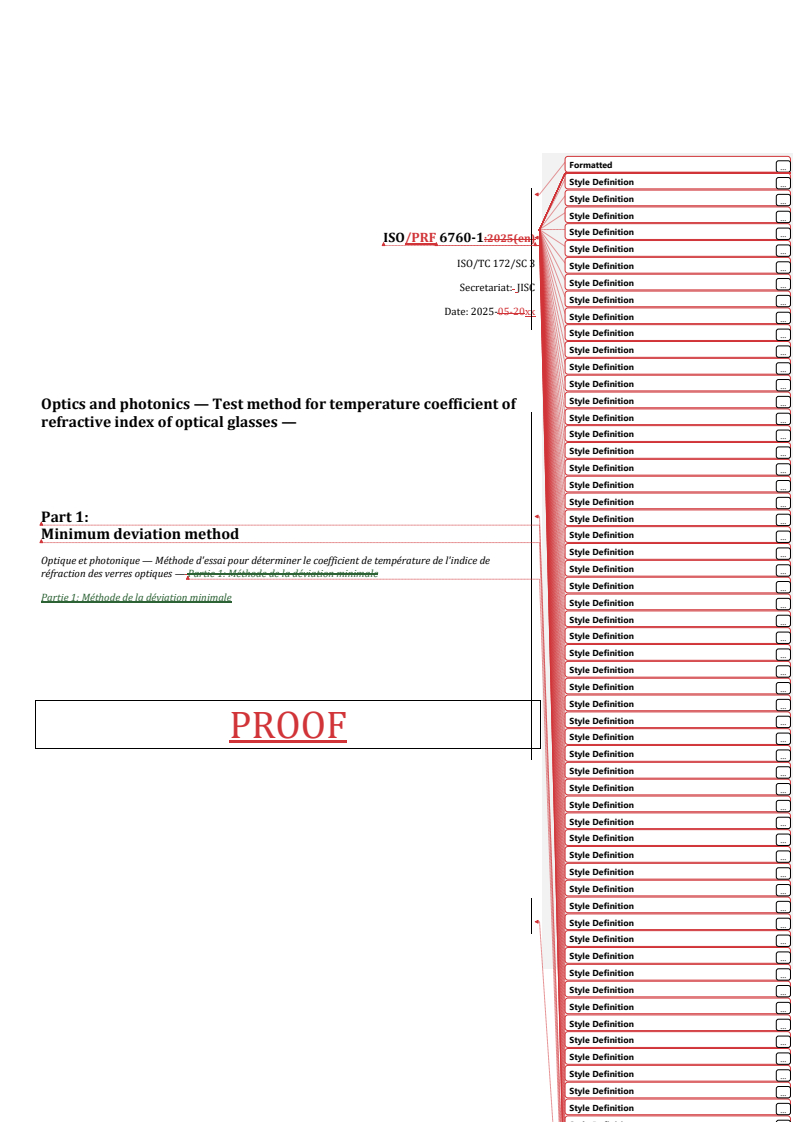 REDLINE ISO/PRF 6760-1 - Optics and photonics — Test method for temperature coefficient of refractive index of optical glasses — Part 1: Minimum deviation method
Released:2. 06. 2025