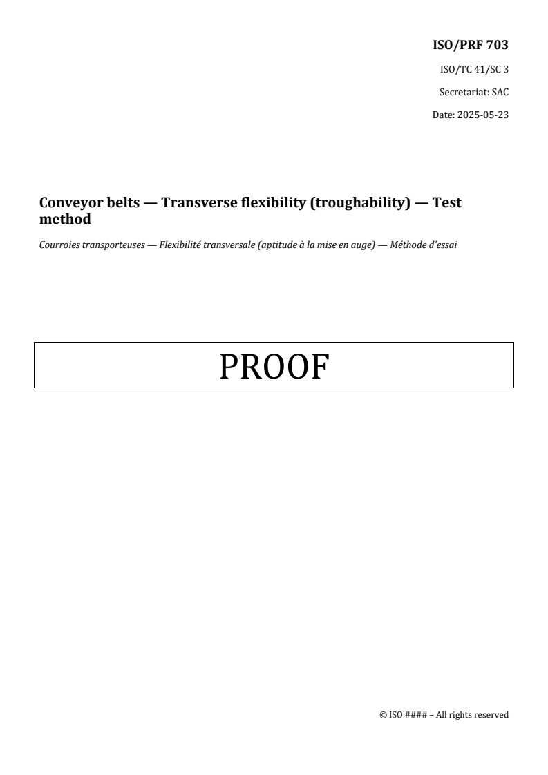 REDLINE ISO/PRF 703 - Conveyor belts — Transverse flexibility (troughability) — Test method
Released:23. 05. 2025