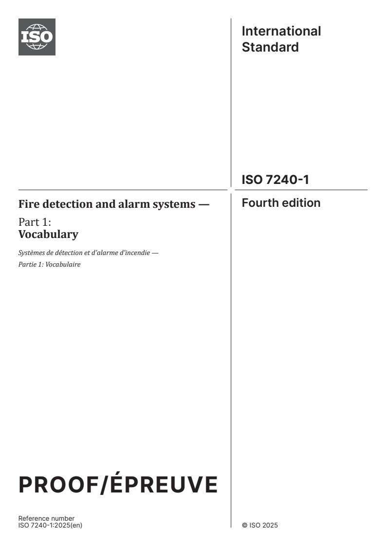 ISO/PRF 7240-1 - Fire detection and alarm systems — Part 1: Vocabulary
Released:28. 08. 2025