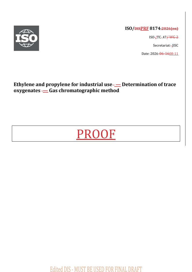 ISO 8174 REDLINE ISO/PRF 8174 - Ethylene and propylene for industrial use — Determination of trace oxygenates — Gas chromatographic method - Page 1 preview