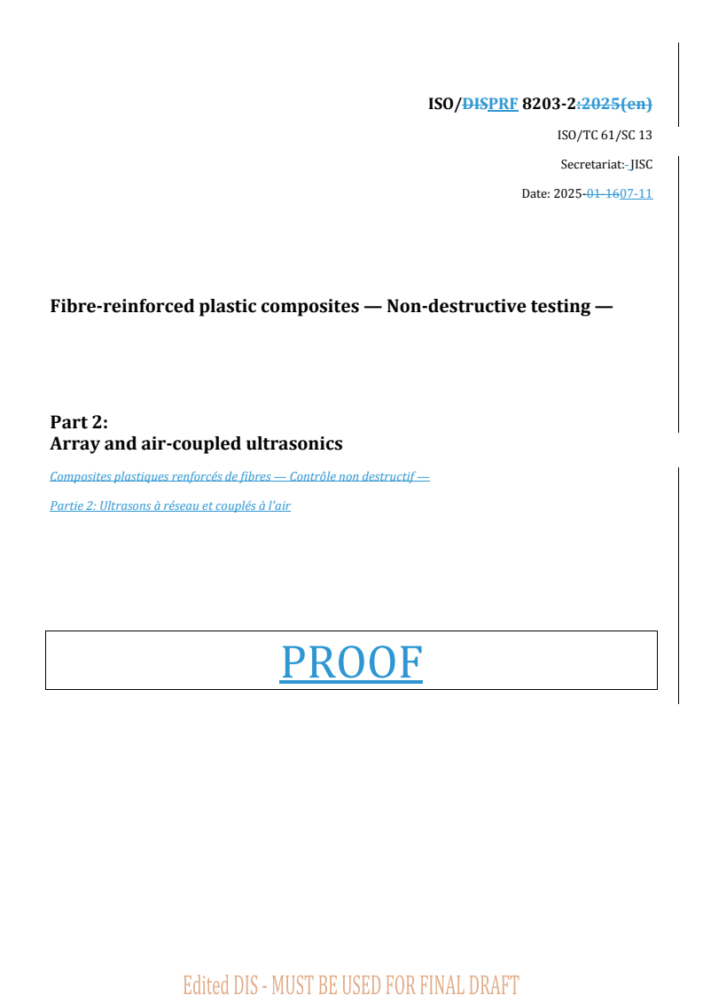 REDLINE ISO/PRF 8203-2 - Fibre-reinforced plastic composites — Non-destructive testing — Part 2: Array and air-coupled ultrasonics
Released:11. 07. 2025