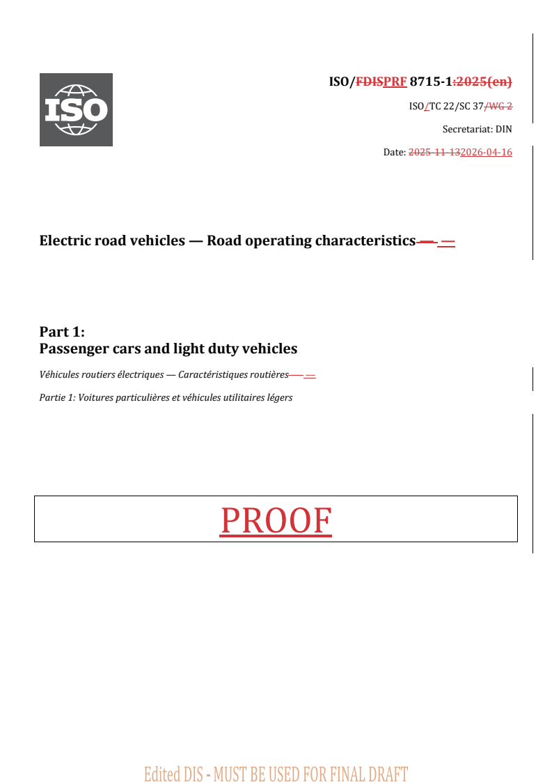ISO/PRF 8715-1 REDLINE ISO/PRF 8715-1 - Electric road vehicles — Road operating characteristics — Part 1: Passenger cars and light duty vehicles - Page 1 preview