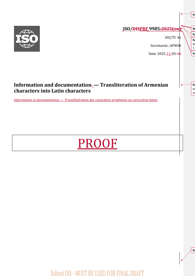 REDLINE ISO/PRF 9985 - Information and documentation — Transliteration of Armenian characters into Latin characters
Released:6. 11. 2025