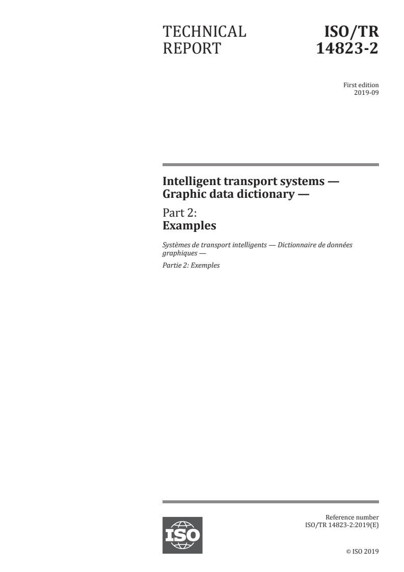 ISO/TR 14823-2:2019 ISO/TR 14823-2:2019 - Intelligent transport systems — Graphic data dictionary — Part 2: Examples/3/2019 - Page 1 preview