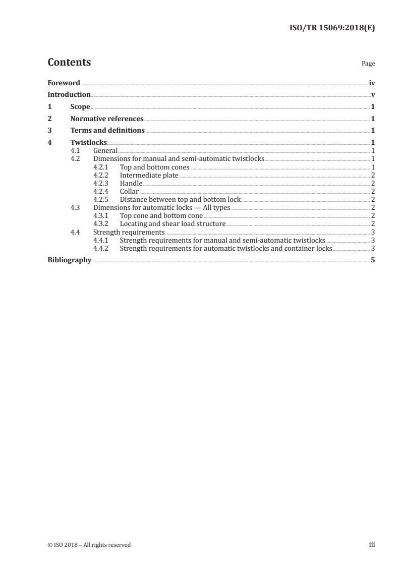 ISO/TR 15069:2018 ISO/TR 15069:2018 - Series 1 freight containers — Handling and securing — Rationale for ISO 3874:2017, Annexes A to E/19/2018 - Page 3 preview