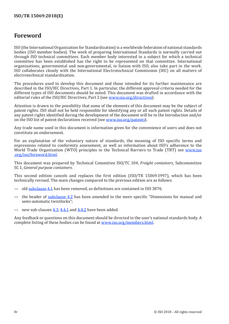 ISO/TR 15069:2018 ISO/TR 15069:2018 - Series 1 freight containers — Handling and securing — Rationale for ISO 3874:2017, Annexes A to E/19/2018 - Page 4 preview
