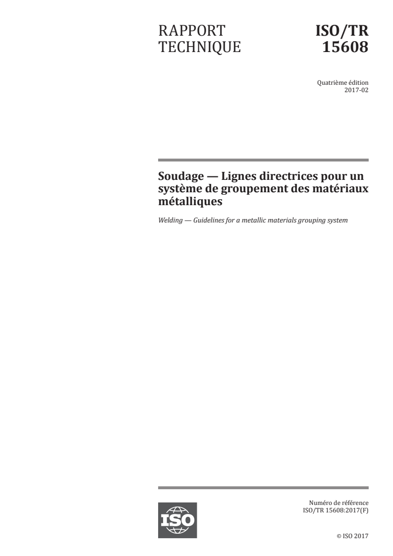 ISO/TR 15608:2017 ISO/TR 15608:2017 - Soudage — Lignes directrices pour un système de groupement des matériaux métalliques/1/2017 - Page 1 preview