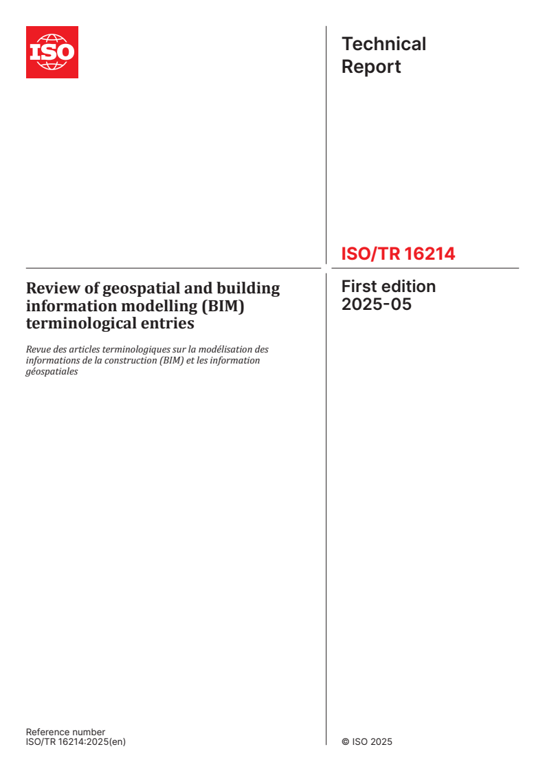 ISO/TR 16214:2025 - Review of geospatial and building information modelling (BIM) terminological entries
Released:19. 05. 2025