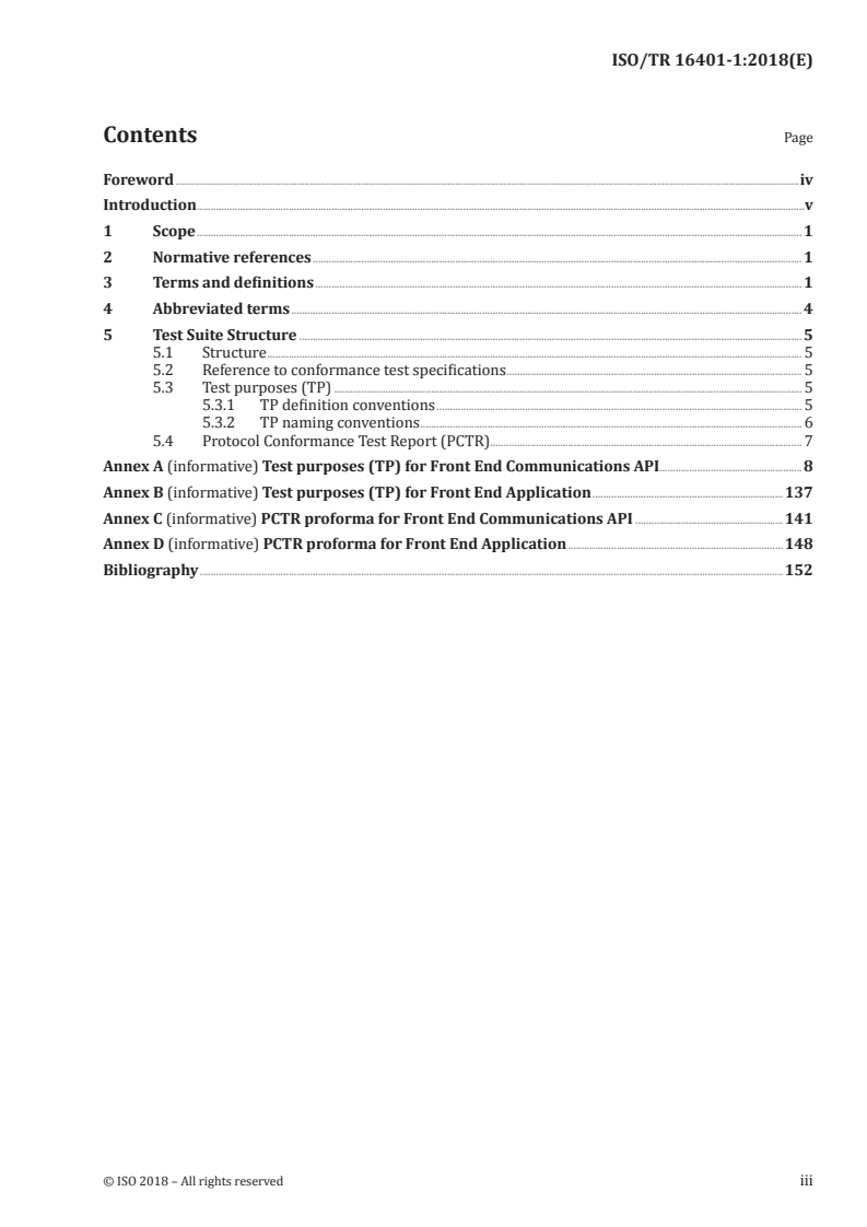 ISO/TR 16401-1:2018 ISO/TR 16401-1:2018 - Electronic fee collection — Evaluation of equipment for conformity to ISO/TS 17575-2 — Part 1: Test suite structure and test purposes
Released:1/5/2018 - Page 3 preview