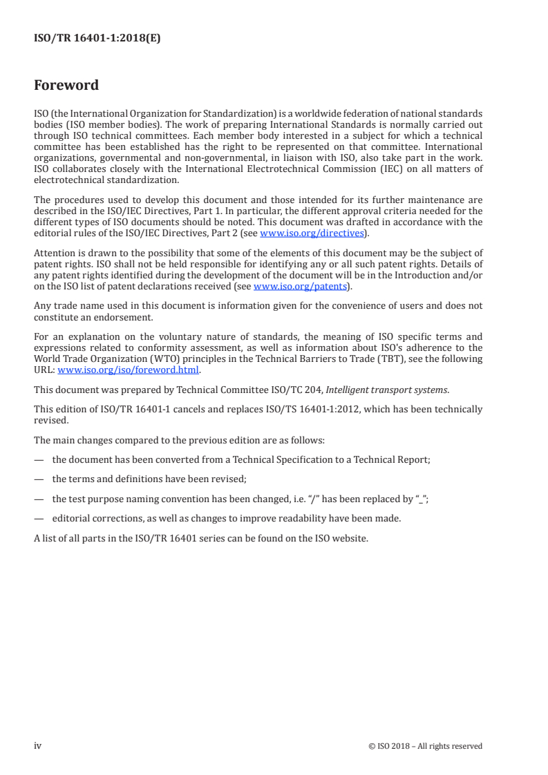 ISO/TR 16401-1:2018 ISO/TR 16401-1:2018 - Electronic fee collection — Evaluation of equipment for conformity to ISO/TS 17575-2 — Part 1: Test suite structure and test purposes
Released:1/5/2018 - Page 4 preview