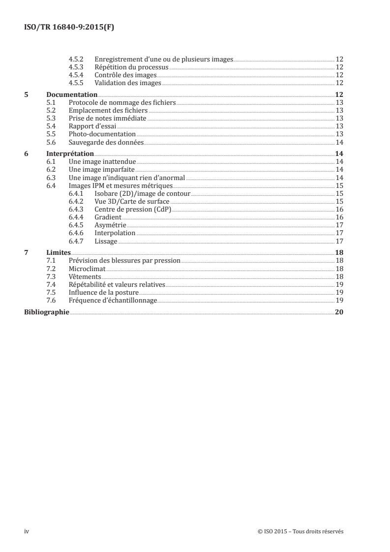 ISO/TR 16840-9:2015 ISO/TR 16840-9:2015 - Sièges de fauteuils roulants — Partie 9: Lignes directrices pour l'utilisation d'un système de mappage de pression/17/2015 - Page 4 preview