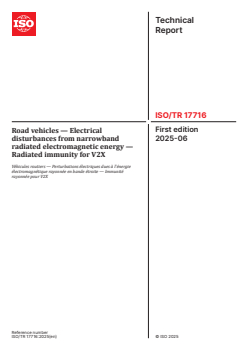 ISO/TR 17716:2025 - Road vehicles — Electrical disturbances from narrowband radiated electromagnetic energy — Radiated immunity for V2X
Released:13. 06. 2025 - Page 1 preview