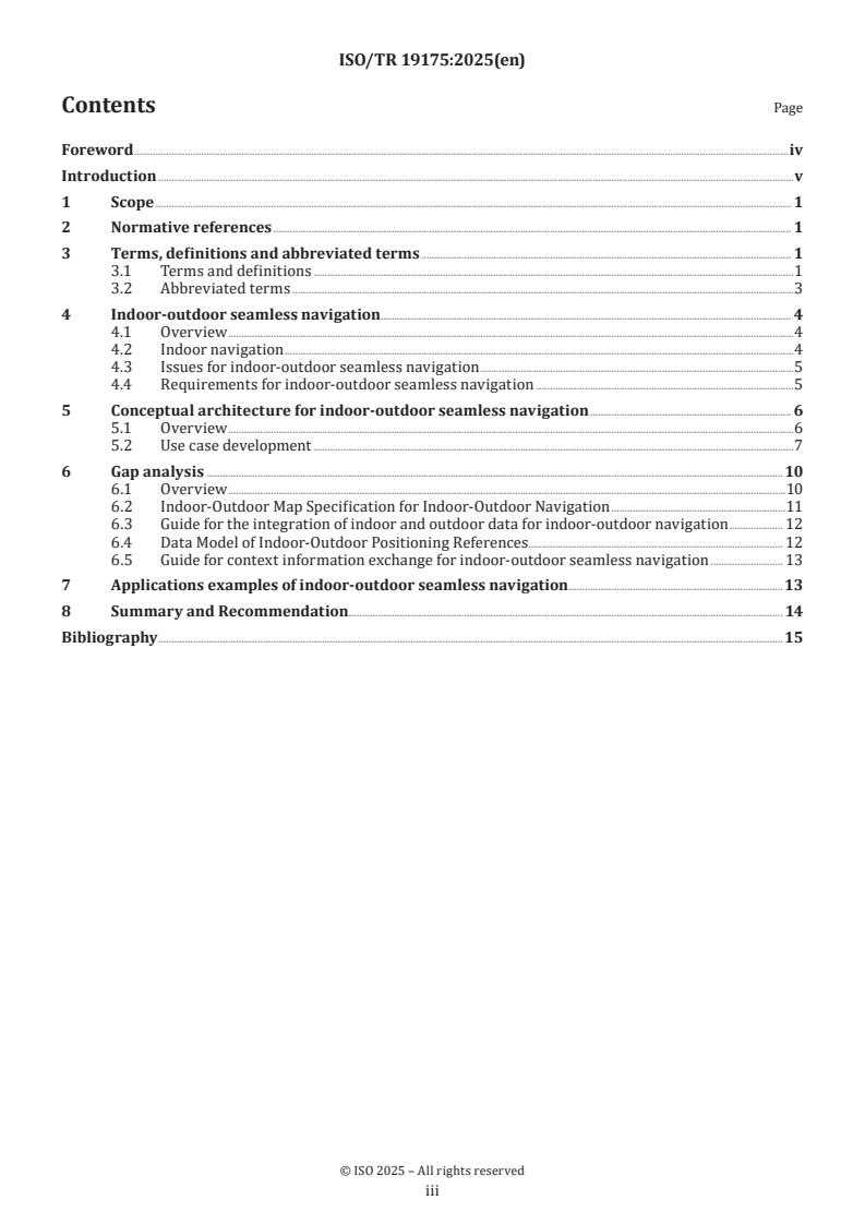 ISO/TR 19175:2025 ISO/TR 19175:2025 - Geographic information — Gap analysis of geospatial standards for indoor-outdoor seamless navigation
Released:12. 06. 2025 - Page 3 preview