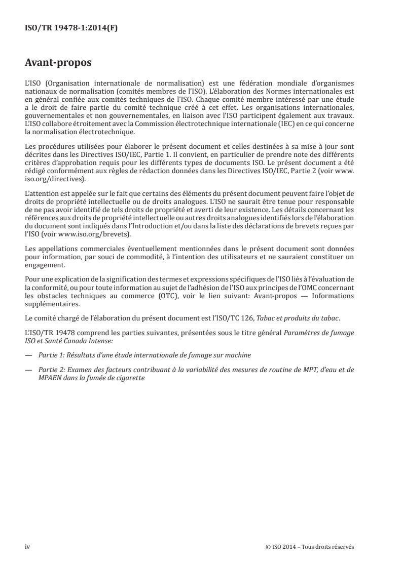 ISO/TR 19478-1:2014 ISO/TR 19478-1:2014 - Paramètres de fumage ISO et Santé Canada Intense — Partie 1: Résultats d'une étude internationale de fumage sur machine/27/2015 - Page 4 preview