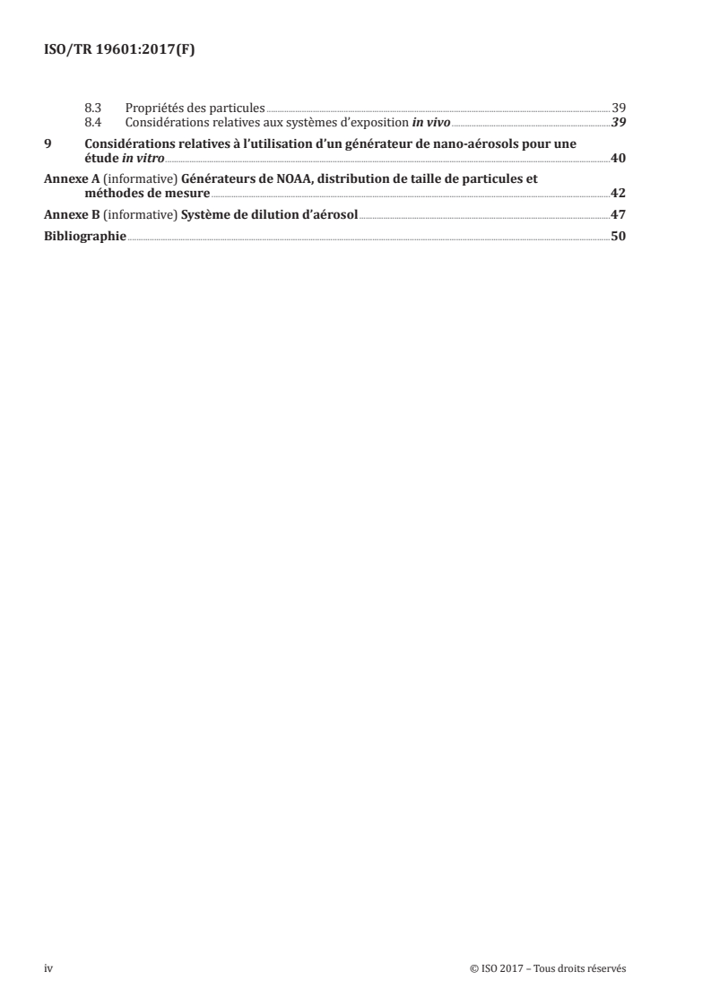 ISO/TR 19601:2017 ISO/TR 19601:2017 - Nanotechnologies — Génération d'aérosols pour réaliser des études d'exposition à l'air des nano-objets et de leurs aggrégats et agglomérats (NOAA)/16/2017 - Page 4 preview