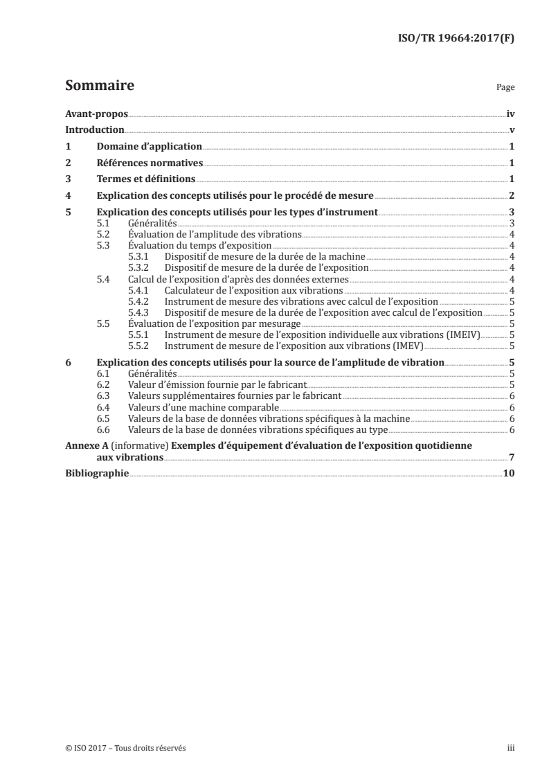 ISO/TR 19664:2017 ISO/TR 19664:2017 - Réponse des individus aux vibrations — Recommandations et terminologie pour les instruments et l'équipement d'évaluation de l'exposition quotidienne aux vibrations sur le lieu de travail selon les exigences de santé et de sécurité/4/2019 - Page 3 preview