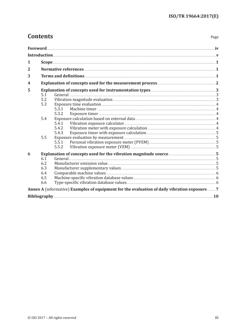 ISO/TR 19664:2017 ISO/TR 19664:2017 - Human response to vibration — Guidance and terminology for instrumentation and equipment for the assessment of daily vibration exposure at the workplace according to the requirements of health and safety/31/2017 - Page 3 preview