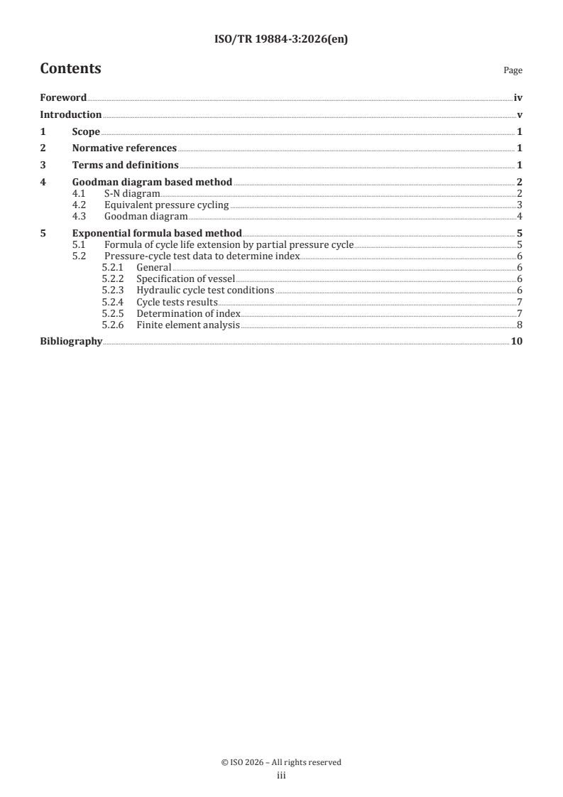ISO/TR 19884-3:2026 ISO/TR 19884-3:2026 - Gaseous hydrogen — Pressure vessels for stationary storage — Part 3: Pressure cycle test data to demonstrate partial pressure cycle estimation methods - Page 3 preview