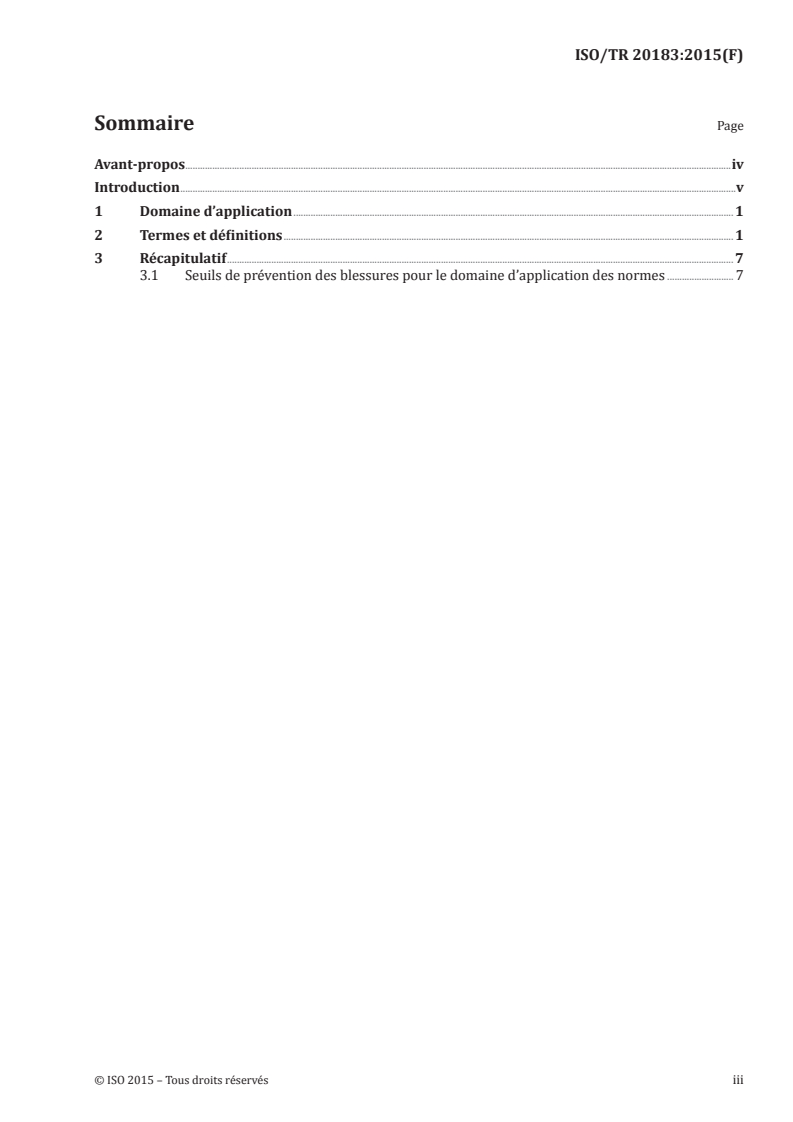 ISO/TR 20183:2015 ISO/TR 20183:2015 - Installations et équipement de sport et autres activités de loisirs — Seuil et définitions des dommages et sécurité — Lignes directrices pour leur inclusion dans les normes/18/2015 - Page 3 preview