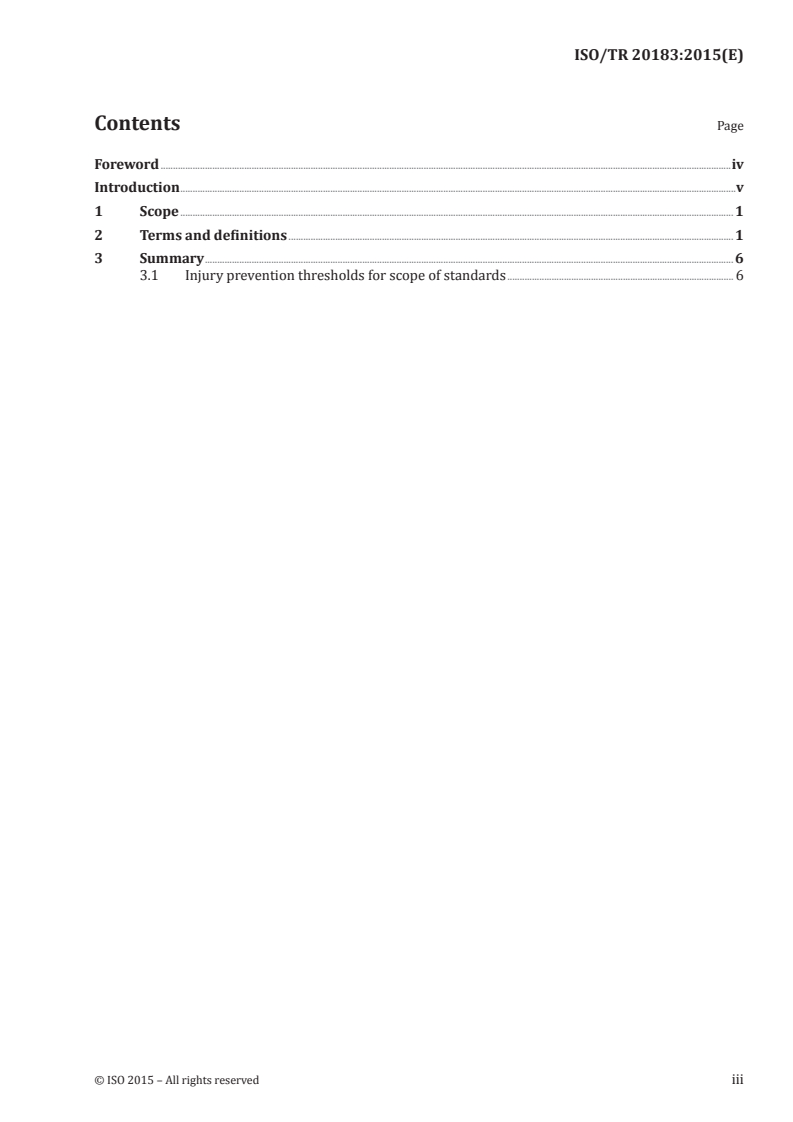 ISO/TR 20183:2015 ISO/TR 20183:2015 - Sports and other recreational facilities and equipment — Injury and safety definitions and thresholds — Guidelines for their inclusion in standards/4/2015 - Page 3 preview