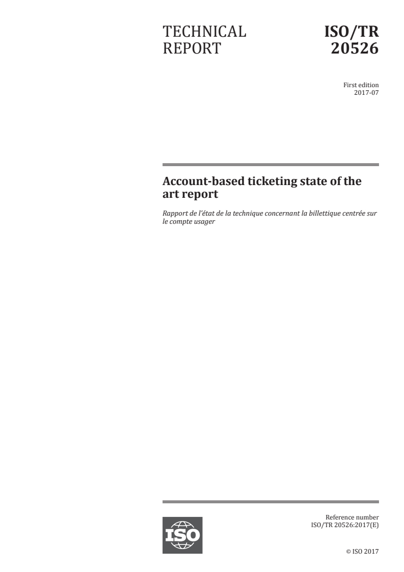 ISO/TR 20526:2017 ISO/TR 20526:2017 - Account-based ticketing state of the art report/31/2017 - Page 1 preview