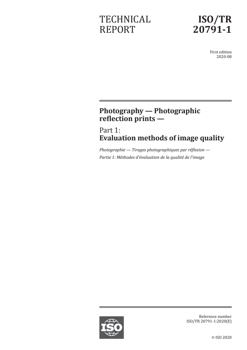 ISO/TR 20791-1:2020 ISO/TR 20791-1:2020 - Photography — Photographic reflection prints — Part 1: Evaluation methods of image quality/25/2020 - Page 1 preview