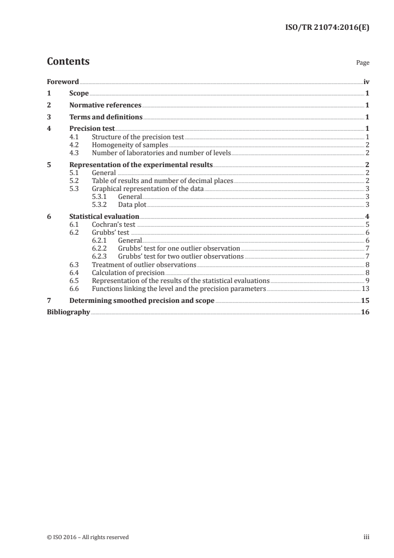 ISO/TR 21074:2016 ISO/TR 21074:2016 - Application of ISO 5725 for the determination of repeatability and reproducibility of precision tests performed in standardization work for chemical analysis of steel/24/2016 - Page 3 preview