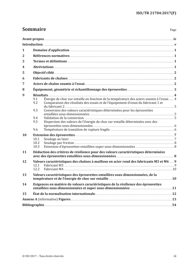 ISO/TR 21704:2017 ISO/TR 21704:2017 - Résilience des chaînes à maillons en acier rond — Essai sur des éprouvettes sous-dimensionnées/21/2017 - Page 3 preview
